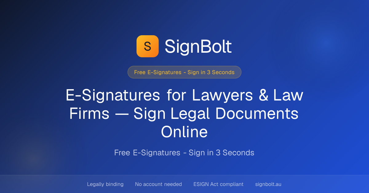 E-Signatures for Lawyers & Law Firms — Sign Legal Documents Online